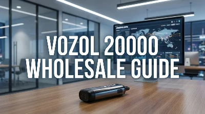 Yr Arweiniad Terfynol i'r Pwff Vozol 20000 ar gyfer Partneriaid Cyfanwerthu ✓